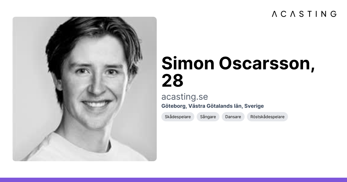 Simon Oscarsson | Skådespelare | Artist | ACASTING