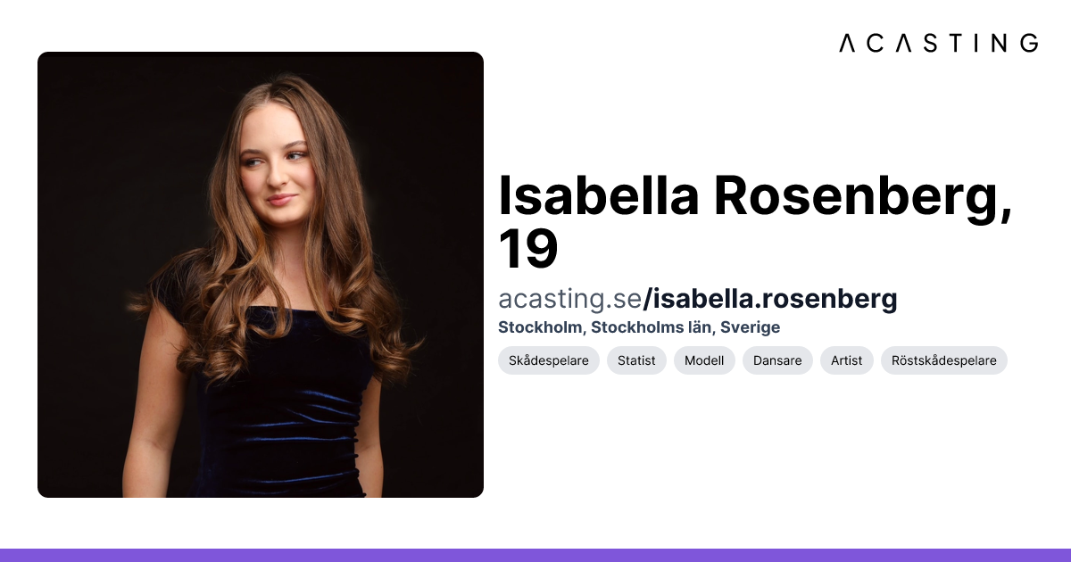 Isabella Rosenberg | Skådespelare | Statist | Modell | ACASTING