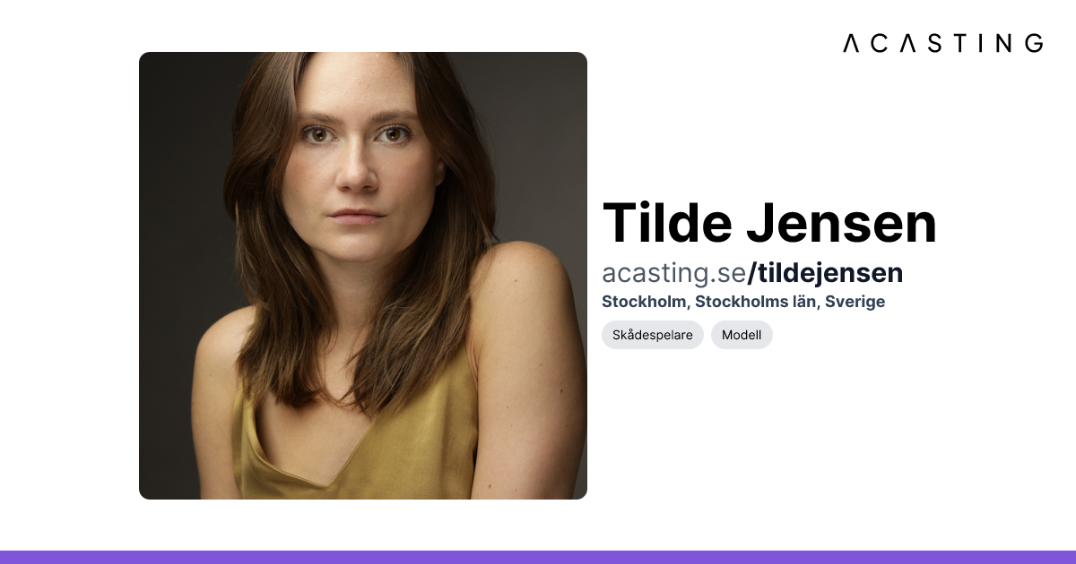 Tilde Jensen | Skådespelare | Modell | ACASTING
